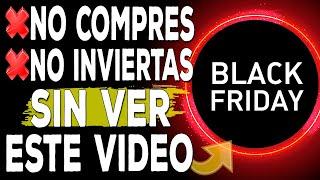 ️No compres y no inviertas en el BLACK FRIDAY sin ver este vídeo  3 consejos clave