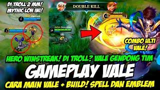 COMBO VALE YANG BENAR CARA MAIN & TUTORIAL VALE TERBARU ITEM & BUILD VALE TERSAKIT GAMEPLAY VALE