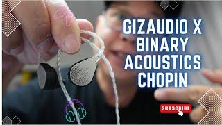 Gizaudio × Binary Chopin 1DD+3BA Hybrid IEM  Review