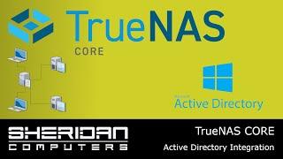 TrueNAS CORE - Active Directory and Windows Integration in 10 Minutes