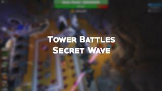 Tower Battles Wave 0000000 Triumph Easter Egg