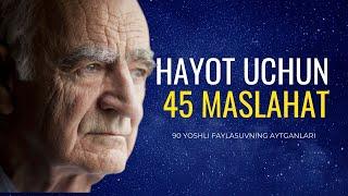 Hayot uchun 45 maslahat Keksa faylasufdan saboqlar