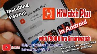 Installing HiWatch Plus App in Android with T900 Ultra Smartwatch