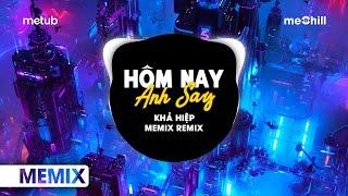 Hôm Nay Anh Say Remix - Khả Hiệp  Ngày Hôm Nay Anh Say Cạnh Kế Bên Là Ly Rượu Say Nhạc Trẻ Remix