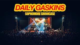 DAILY GASKINS - SOPHOMORE SHOWCASE