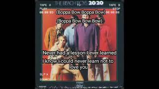 #lyrics Beach Boys - Never Learn Not To Love - December 2 1968