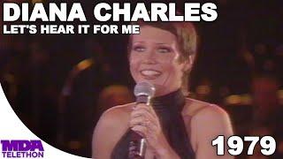 Diana Charles - Lets Hear It For Me  1979  MDA Telethon