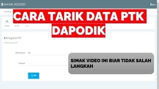 CARA TARIK DATA PTK DAPODIK