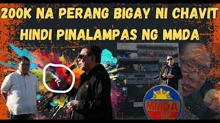 NAHULI NA NAGBIGAY PA NG PABUYA 200K NI CHAVIT HINDI HININDIAN NG MMDA