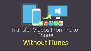 How to Transfer Videos from Computer to iPhone without iTunes