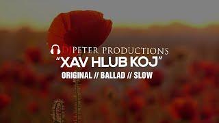 DJPeter - Xav Hlub Koj  INSTRUMENTAL BEAT  BALLAD  SLOW  FREE DL  