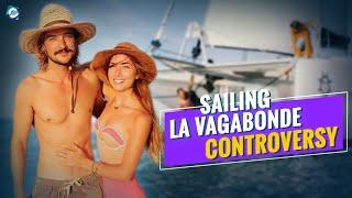 What happened to Sailing La Vagabonde?