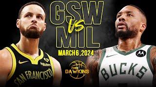 Golden State Warriors vs Milwaukee Bucks Full Game Highlights  March 6 2024  FreeDawkins