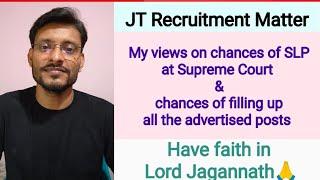 JT Recruitment My views on all possibilities from here onwards.