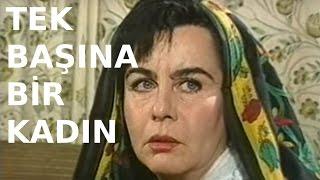 Tek Başına Bir Kadın - Türk Filmi