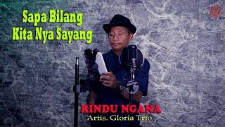 RINDU NGANA - Gloria Trio {FIKRAM COWBOY cover} official video