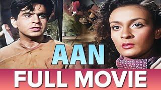 आन Aan 1952 - Full Movie  Dilip Kumar Nimmi Nadira Premnath