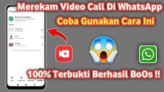 Cara Merekam video call whatsapp Secara otomatis ada suara 2022