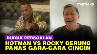 Duduk Persoalan Hotman Paris Vs Rocky Gerung Memanas Gara-Gara Cincin  Berlian