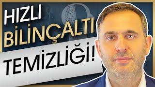 Kendi Kendine Yapabileceğin En Etkili ve Hızlı Bilinçaltı Temizliği  Etkili Teknik ile...