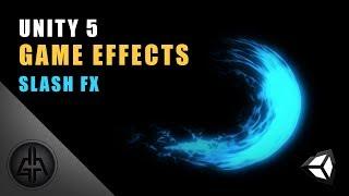 Unity 5 - Game Effects VFX - Slash Effect