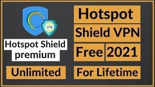 Free Hotspot Shield VPN 2021  Full Version  PC  DOWNLOAD CRACKED VPN  100% WORK