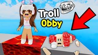 Roblox Obby but you get TROLLED...