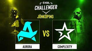 Aurora проти Complexity  ESL Challenger Jönköping 2024