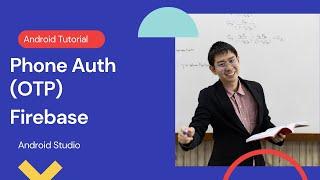 Firebase Authentication with Phone number OTP in Android Studio Tutorial