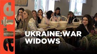 Ukraine Nation of Widows  ARTE.tv Documentary
