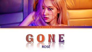 1 HOUR LOOP로제 ROSÉ - GONE  Lyrics