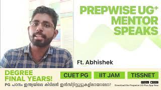 UG+ Mentor Speaks  CUET PG  TISSNET  IIT JAM  Abhishek  Keralas #1 CUET Coaching Prepwise UG+