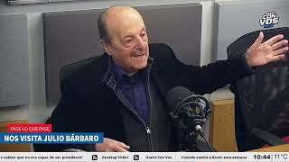 Julio Bárbaro - Analista político  Pase lo que Pase