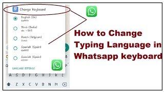 Bagaimana mengubah Bahasa Pengetikan di whatsapp