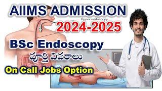 BSc Endoscopy Career and Admission Details in AIIMS