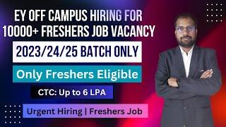 EY 10000 Freshers Hiring For 202320242025 Apply Now