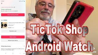 TicTok Shop Watch for $6.43 Android Review