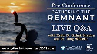 Gathering of the Remnant Live Pre-Conference Edition