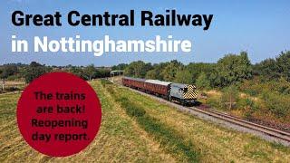 Great Central Railway in Nottinghamshire - the trains are back