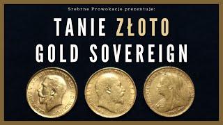 Tanie złoto historyczne - Gold Sovereign. Alternatywa do monet bulionowych.