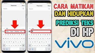 Cara MematikanMenghidupkan Teks di Keyboard Hp Vivo Semua Tipe