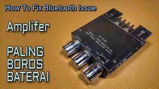 Mengatasi masalah bluetooth amplifier ZK502MT