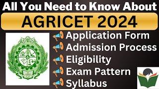 AGRICET 2024 Complete Details Application Form Dates Eligibility Syllabus Pattern Admit Card