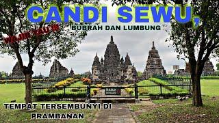 CANDI SEWU BUBRAH DAN LUMBUNG TEMPAT TERSEMBUNYI DI PRAMBANAN . WAJIB TAU 