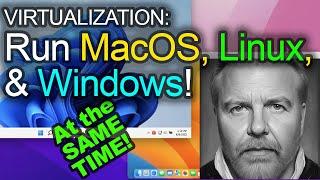 Ultimate Guide to Virtualization Run MacOS Linux and Windows all at once on the same machine