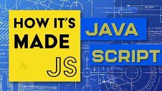 JavaScript How Its Made