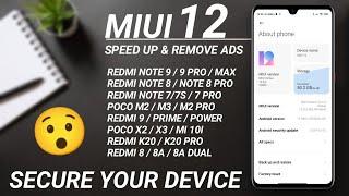 MIUI 12 - SIMPLE TRICKS TO SPEED UP YOUR DEVICE SECURE YOUR DEVICE REMOVE SPAM NOTIFICATIONS & ADS