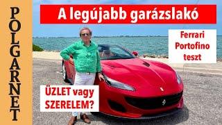 MEG LEHET SZERETNI? -Tünde féltékeny lesz? - FERRARI PORTOFINO  FLORIDÁBÓL 4K  Polgarnet