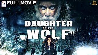 Daughter of the Wolf   Hollywood Full Action Movie l Gina Carano  Richard Dreyfuss