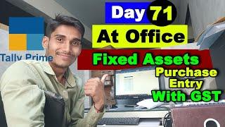 Fixed Assets purchase entry in Tally Prime